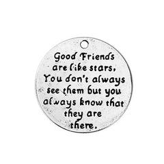 1" Good Friends Are Like Stars Charm 1/pk